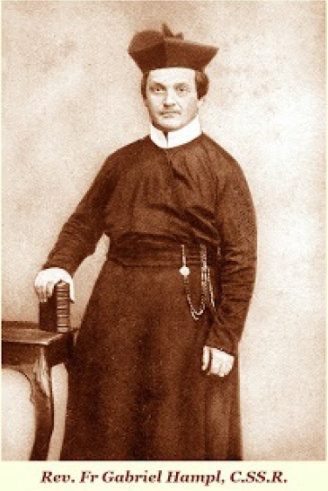 Il redentorista P. Gabriel Hampl, C.Ss.R. 1814-1875 – Borussia, Vicariato Generale Transalpino. aveva assorbito l'essenza pura della Congregazione in Friburgo e Vienna attraverso la conoscenza dei discepoli di S. Clemente Hofbauer.